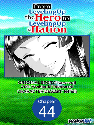cover image of From Leveling Up the Hero to Leveling Up a Nation, Chapter 44